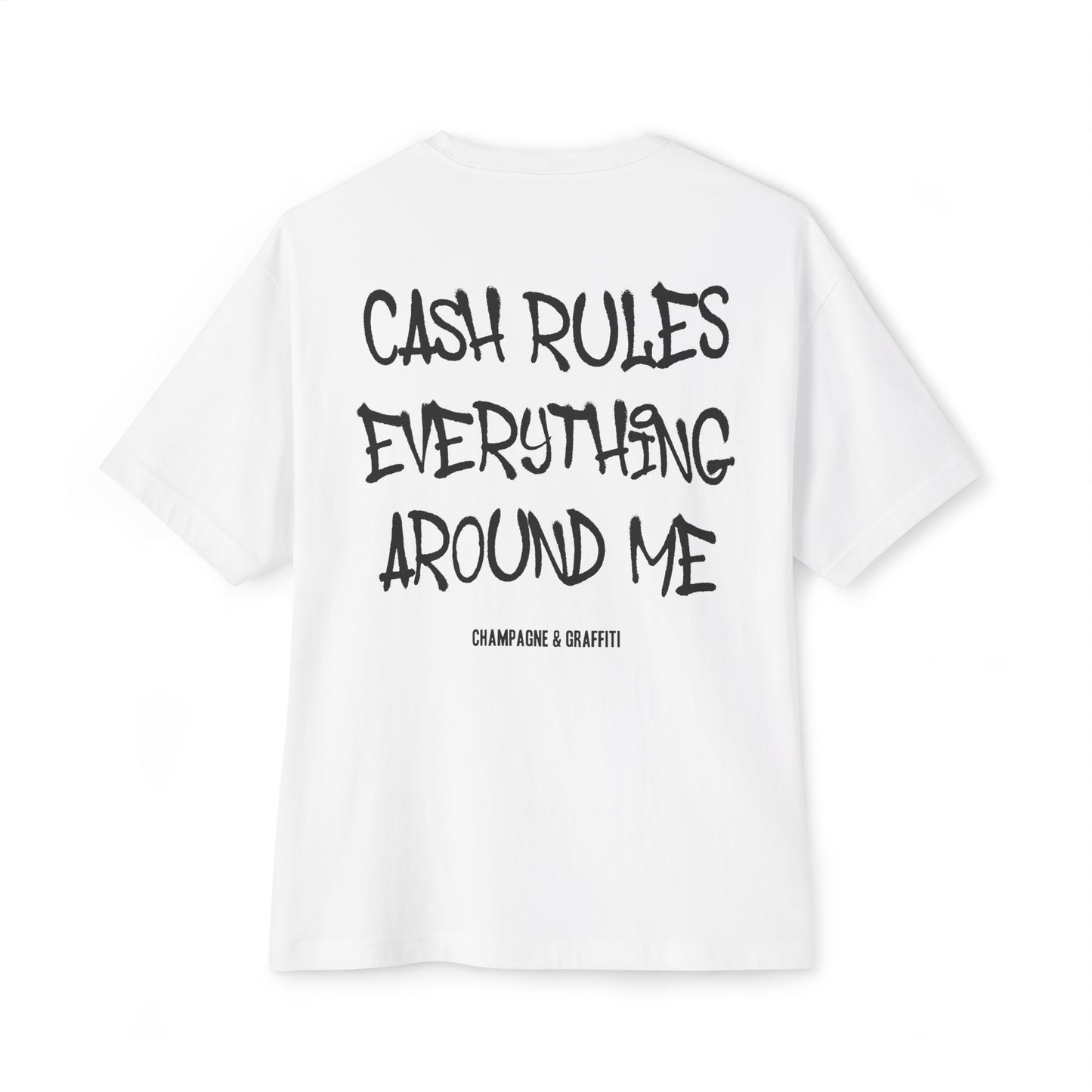 the Champagne & Graffiti "EVERYTHING AROUND ME" Oversized tee